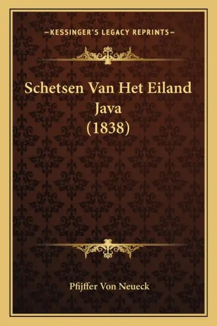 Schetsen Van Het Eiland Java (1838) by Pfijffer Von Neueck