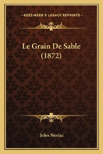 Le Grain De Sable (1872) by Jules Noriac