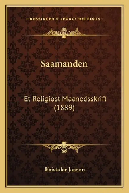Saamanden: Et Religiost Maanedsskrift (1889) by Kristofer Janson