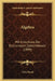 Algebra: Mit Einschluss Der Elementaren Zahlentheorie (1899) by Otto Pund
