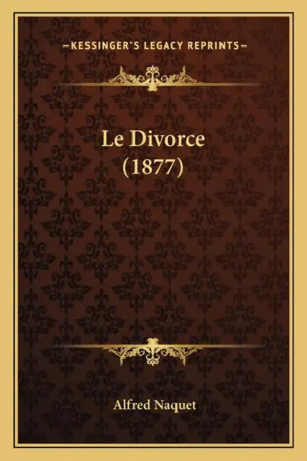 Le Divorce (1877) by Alfred Naquet