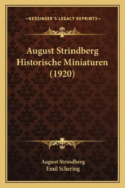 August Strindberg Historische Miniaturen (1920) by August Strindberg, Emil Schering