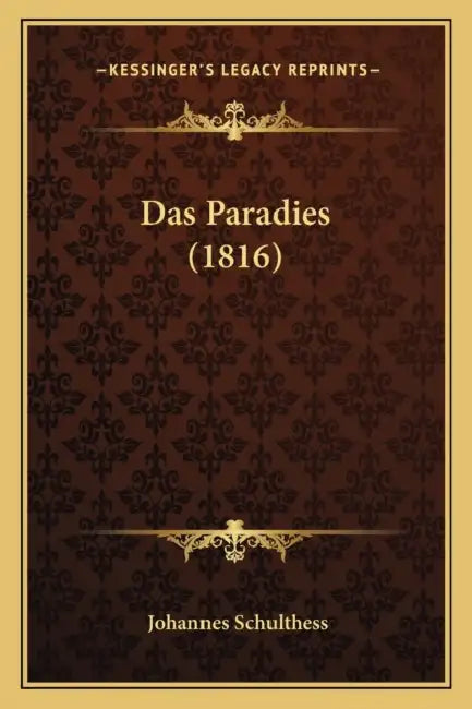 Das Paradies (1816) by Johannes Schulthess