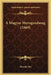 A Magyar Mezogazdasag (1869) by Henrik Ditz