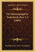 De Saksenspiegel In Nederland, Part 1-2 (1888) by Barthold Jacob L. De G. Van Jutphaas