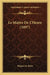 Le Maitre De L'Heure (1897) by Hugues Le Roux