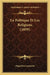 La Politique Et Les Religions (1859) by Hippolyte Lamarche