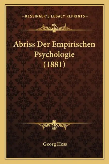 Abriss Der Empirischen Psychologie (1881) by Georg Hess