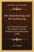 Der Akkordvertrag Und Der Tarifvertrag: Eine Darstellung Zweier Vertragsarten Aus Dem Modernen Wirtschaftsleben (1908) by Paul Wolbling