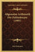 Allgemeine Arithmetik Der Zahlenkorper (1905) by Paul Bachmann