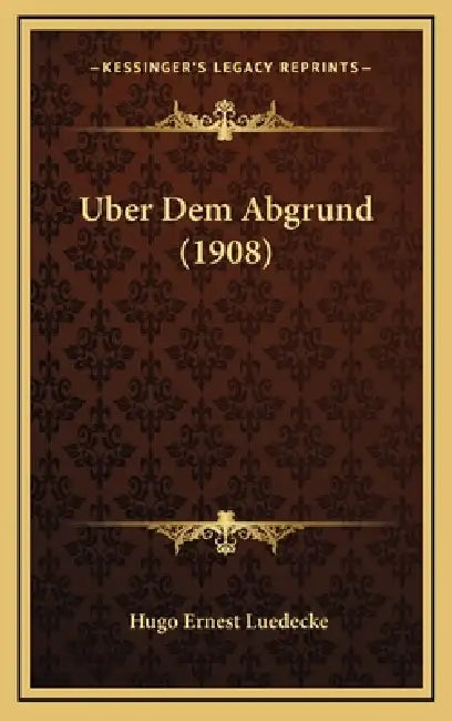 Uber Dem Abgrund (1908) by Hugo Ernest Luedecke