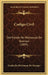 Codigo Civil: Del Estado De Michoacan De Ocampo (1895) by Estado de Michoacan de Ocampo