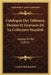Catalogue Des Tableaux, Dessins Et Gravures De La Collection Standish: Legues Au Roi (1842) by Franck Hall Standish