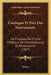 Catalogue Et Prix Des Instruments: De Physique, De Chimie, D'Optique, De Mathematiques Et D'Astronomie (1867) by Breton