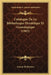 Catalogue De La Bibliotheque Heraldique Et Genealogique (1903) by Ernest De Roziere