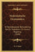 Nederduitsche Grammatica: Of Beredeneerde Behandeling Van De Taaldeelen En Hunne Regering (1848) by M. S. Polak