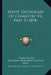 Watts' Dictionary Of Chemistry V4, Part 2 (1894) by Henry Watts, Matthew Moncrieff Pattison Muir, Henry Forster Morley