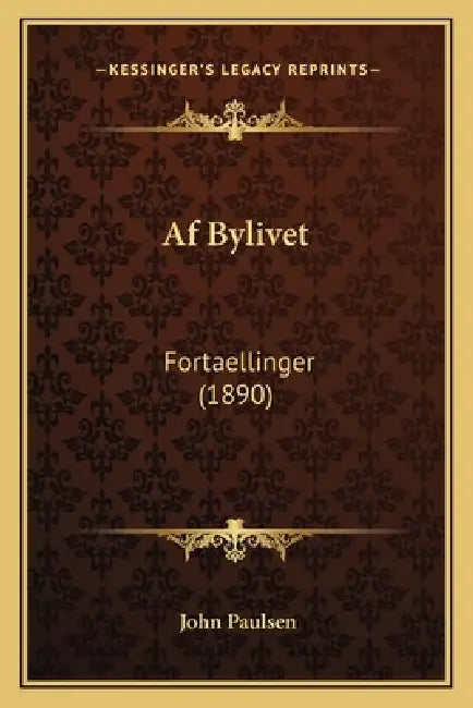 Af Bylivet: Fortaellinger (1890) by John Paulsen
