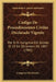 Codigo De Procedimientos Civiles Declarado Vigente: Por El H. Congreso Del Estado El 14 De Diciembre De 1887 (1905) by Congreso del Estado