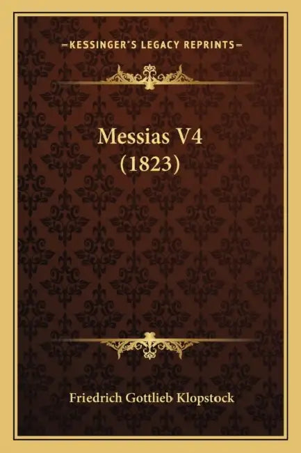 Messias V4 (1823) by Friedrich Gottlieb Klopstock