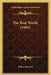 The Real World (1901) by Robert Herrick