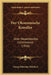 Der Okonomische Kunstler: Oder Neuentdeckte Geheimnisse (1816) by Georg Sebastian Schubert