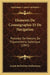 Elements De Cosmographie Et De Navigation: Precedes De Notions De Trigonometrie Spherique (1897) by Joseph Barthelemy Guilhaumon