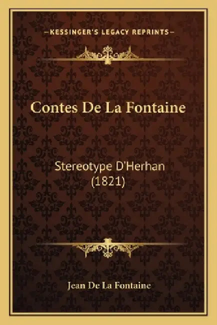 Contes De La Fontaine: Stereotype D'Herhan (1821) by Jean De La Fontaine