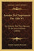 Annales De L'Imprimerie Des Alde V1: Ou Histoire Des Trois Manuce Et De Leurs Editions (1825) by Antoine Augustin Renouard