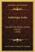 Anthologie Arabe: Ou Choix De Poesies Arabes Inedites (1828) by Jean B. Andre Grangeret De Lagrange