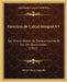 Exercices de Calcul Integral V1: Sur Divers Ordres de Transcendantes Et Sur Les Quadratures (1811) by Adrien-Marie Legendre