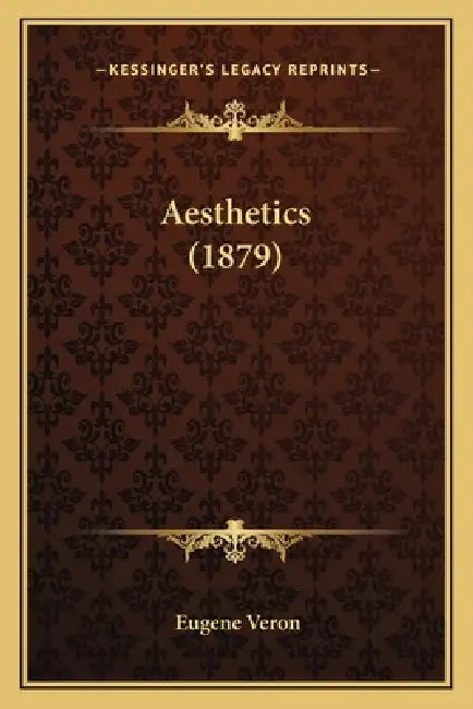 Aesthetics (1879) by Eugene Veron