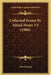 Collected Poems By Alfred Noyes V2 (1906) by Alfred Noyes