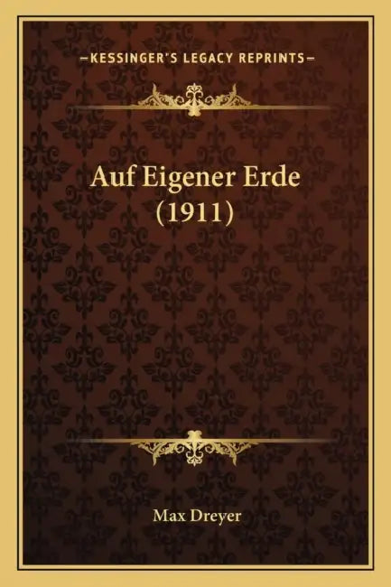 Auf Eigener Erde (1911) by Max Dreyer