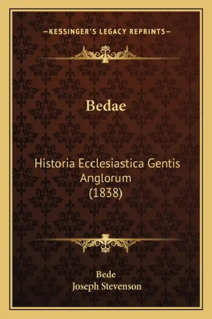 Bedae: Historia Ecclesiastica Gentis Anglorum (1838) by Bede, Joseph Stevenson