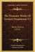 The Dramatic Works Of Gerhart Hauptmann V2: Social Dramas (1913) by Gerhart Hauptmann, Ludwig Lewisohn