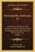 Encyclopedia Americana V2: A Popular Dictionary Of Arts, Sciences, Literature, History, Politics And Biography, Brought Down To The Present Time (1830 by Francis Lieber, Edward Wigglesworth