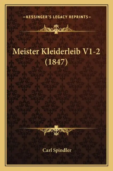 Meister Kleiderleib V1-2 (1847) by Carl Spindler