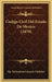 Codigo Civil Del Estado De Mexico (1870) by Tip del Instituto Literario Publisher