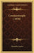 Constantinople (1856) by Theophile Gautier