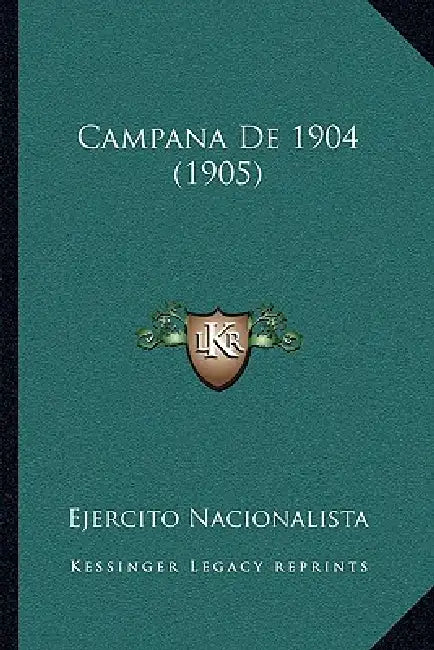 Campana De 1904 (1905) by Ejercito Nacionalista