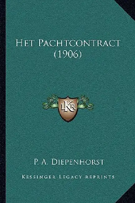 Het Pachtcontract (1906) by P. A. Diepenhorst