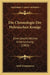 Die Chronologie Der Hebraischen Konige: Eine Geschichtliche Untersuchung (1883) by Adolf Kamphausen