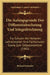 Die Anfangsgrunde Der Differentialrechnung Und Integralrechnung: Fur Schuler Von Hoheren Lehranstalten Und Fachschulen Sowie Zum Selbstunterricht (190 by Richard Schroder