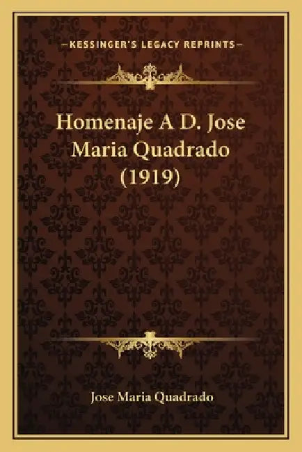 Homenaje A D. Jose Maria Quadrado (1919) by Jose Maria Quadrado