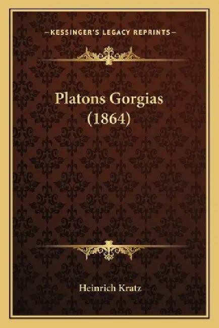 Platons Gorgias (1864) by Heinrich Kratz