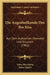 Die Augenheilkunde Des Ibn Sina: Aus Dem Arabischen Ubersetzt Und Erlautert (1902) by Julius Hirschberg, Julius Lippert