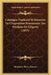 Catalogue Explicatif Et Raisonne De L'Exposition Permanente Des Produits De L'Algerie (1855) by Ministere de la Guerre