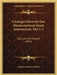 Catalogus Librorum Tam Manuscriptorum Quam Impressorum, Part 1-2: Qui Jussu Divi Augusti (1826) by Johannes Henricus Moellero