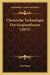 Chemische Technologie Der Gespinstfasern (1913) by Karl Stirm
